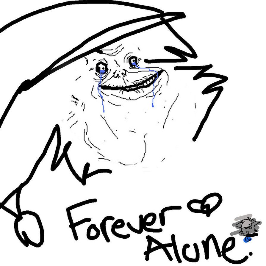 foreveralone_zpsb0f8b00e.jpg