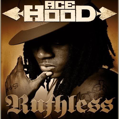 Ace Hood - Ruthless (Cover) Pictures, Images and Photos