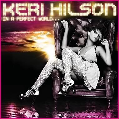 Keri Hilson - In A Perfect World Cover Pictures, Images and Photos