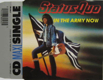 album status quo in the army now. StatusQuo-InTheArmyNowCDM-1986HIT-MIXS.gif Status Quo - In The Army Now